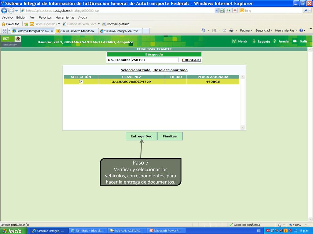Paso 7 Verificar y seleccionar los vehículos, correspondientes, para hacer la entrega de documentos.