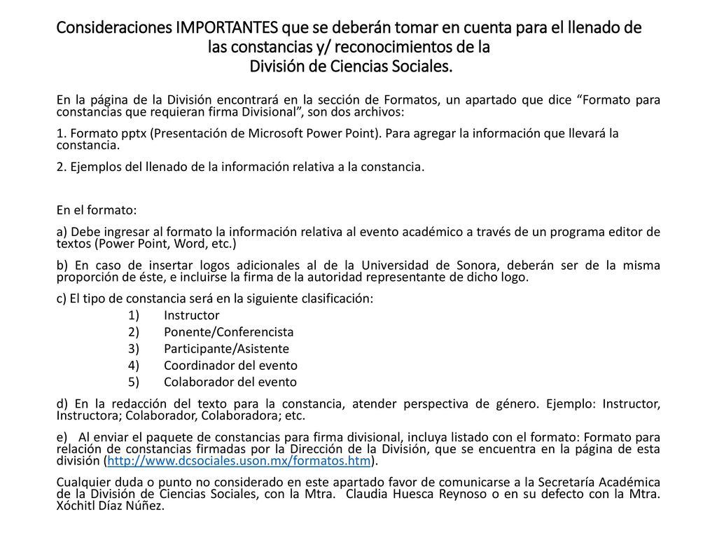 Consideraciones IMPORTANTES que se deberán tomar en cuenta para el llenado de las constancias y/ reconocimientos de la División de Ciencias Sociales.