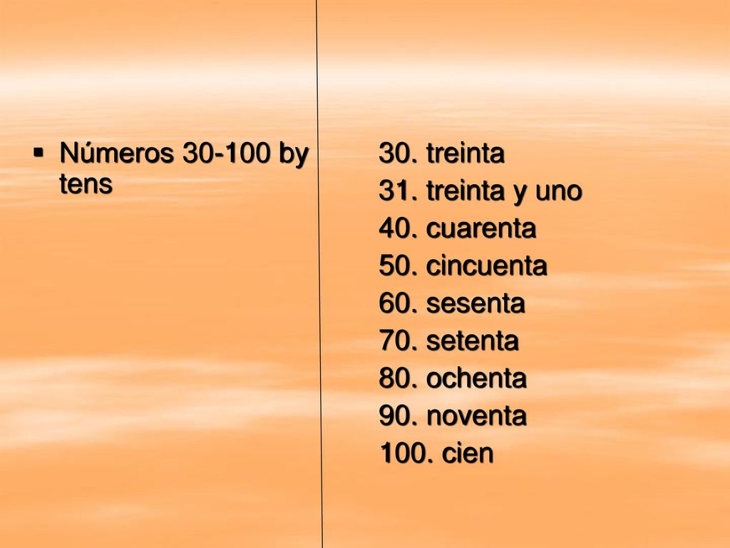 Números by tens 30. treinta. 31. treinta y uno. 40. cuarenta. 50. cincuenta. 60. sesenta.