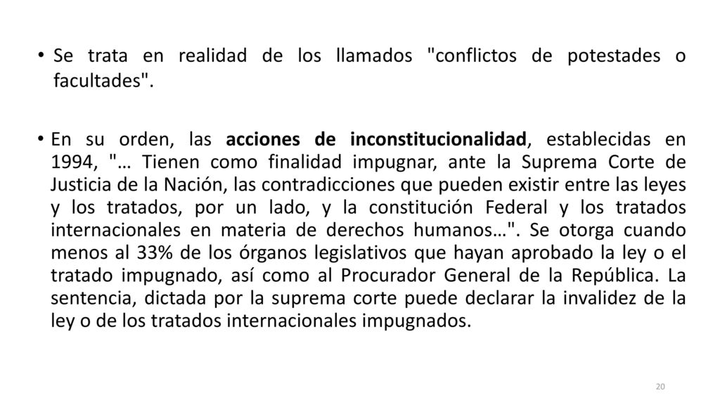 Se trata en realidad de los llamados conflictos de potestades o facultades .