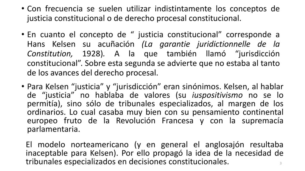 Con frecuencia se suelen utilizar indistintamente los conceptos de justicia constitucional o de derecho procesal constitucional.