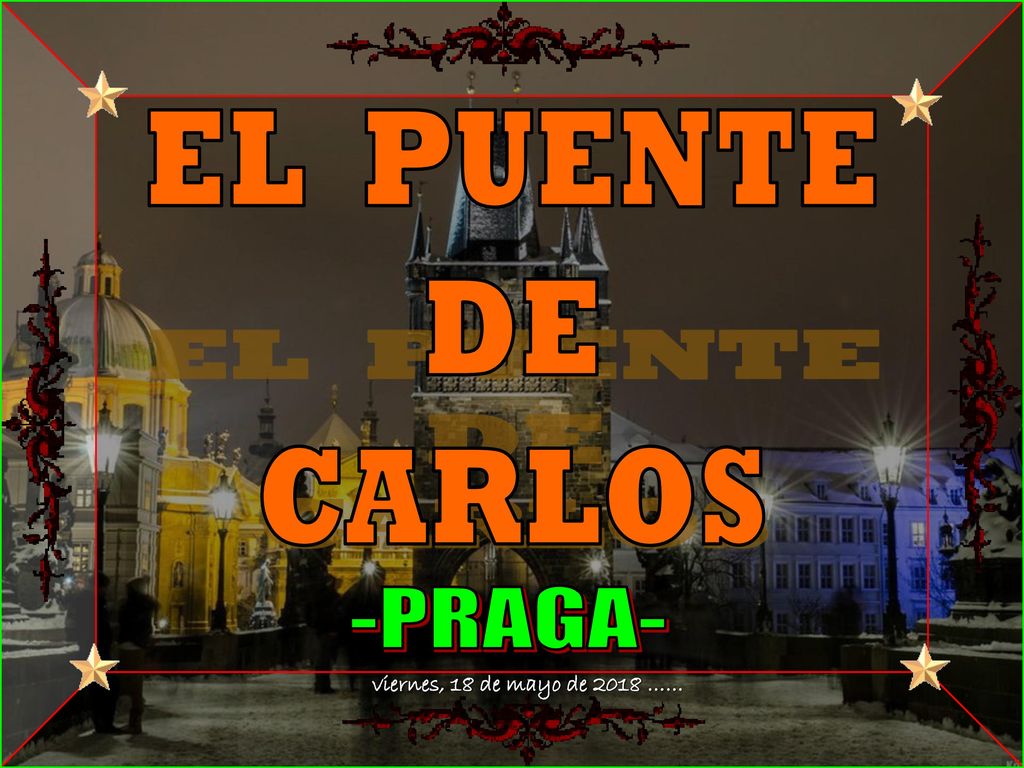 EL PUENTE DE CARLOS -PRAGA- viernes, 18 de mayo de 2018 …… 2