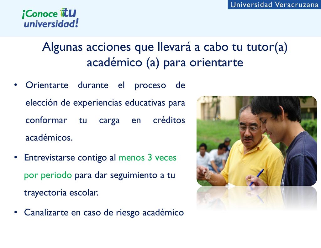 Algunas acciones que llevará a cabo tu tutor(a) académico (a) para orientarte