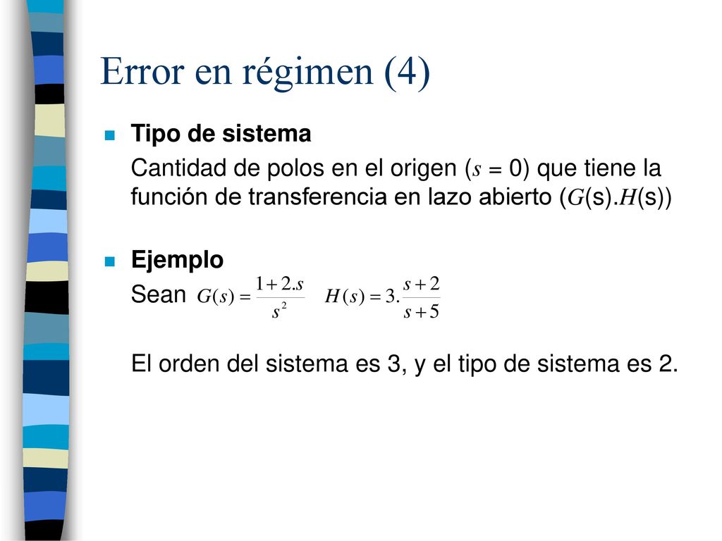 Error en régimen (4) Tipo de sistema
