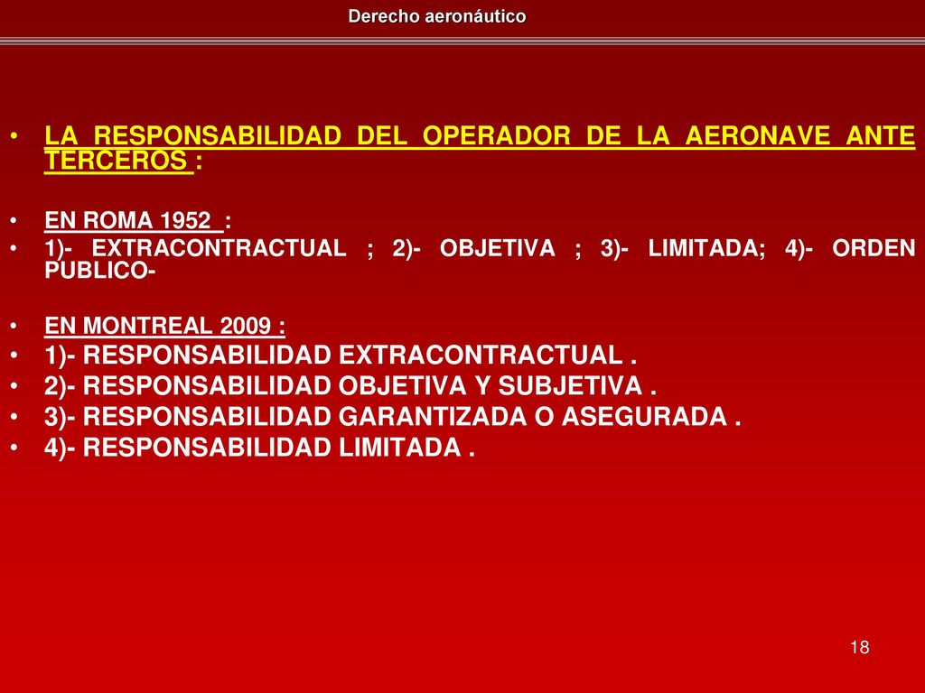 LA RESPONSABILIDAD DEL OPERADOR DE LA AERONAVE ANTE TERCEROS :