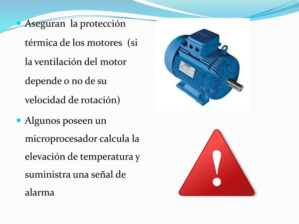 Aseguran la protección térmica de los motores (si la ventilación del motor depende o no de su velocidad de rotación)