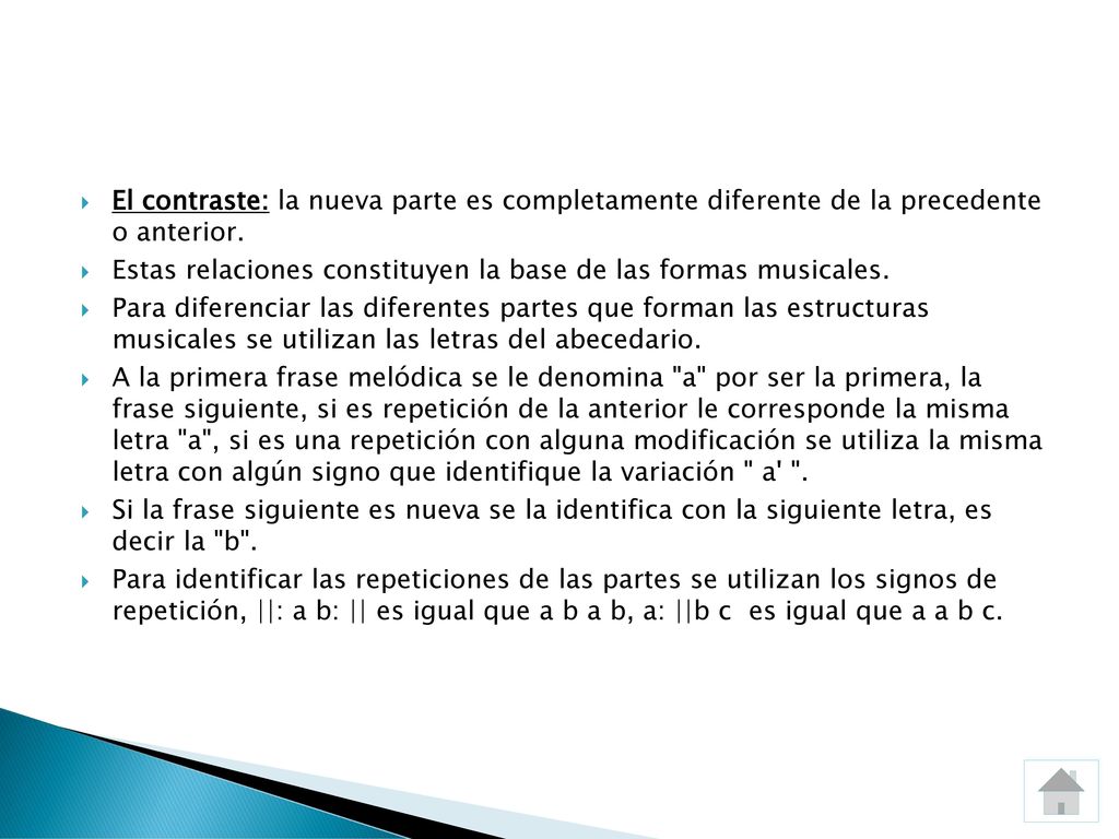 El contraste: la nueva parte es completamente diferente de la precedente o anterior.