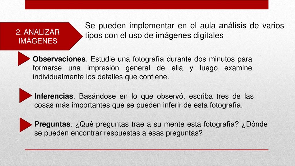 Se pueden implementar en el aula análisis de varios tipos con el uso de imágenes digitales
