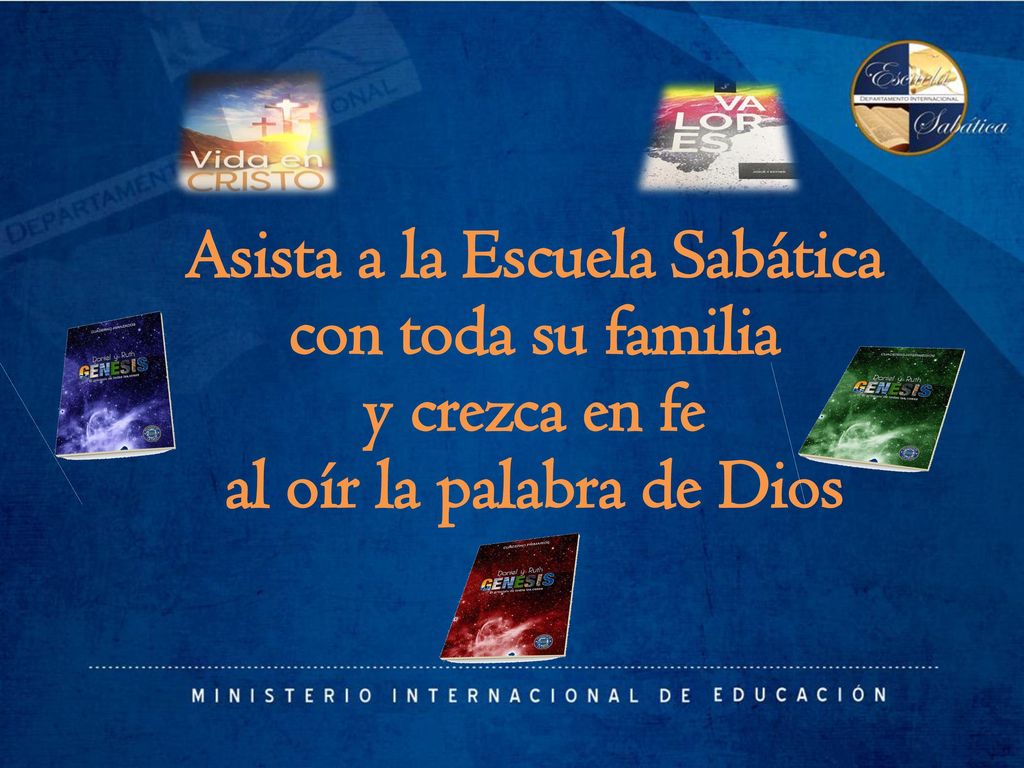 Asista a la Escuela Sabática al oír la palabra de Dios