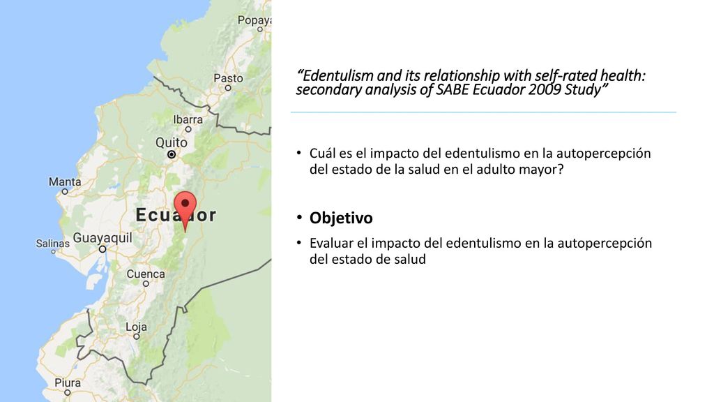 Edentulism and its relationship with self-rated health: secondary analysis of SABE Ecuador 2009 Study