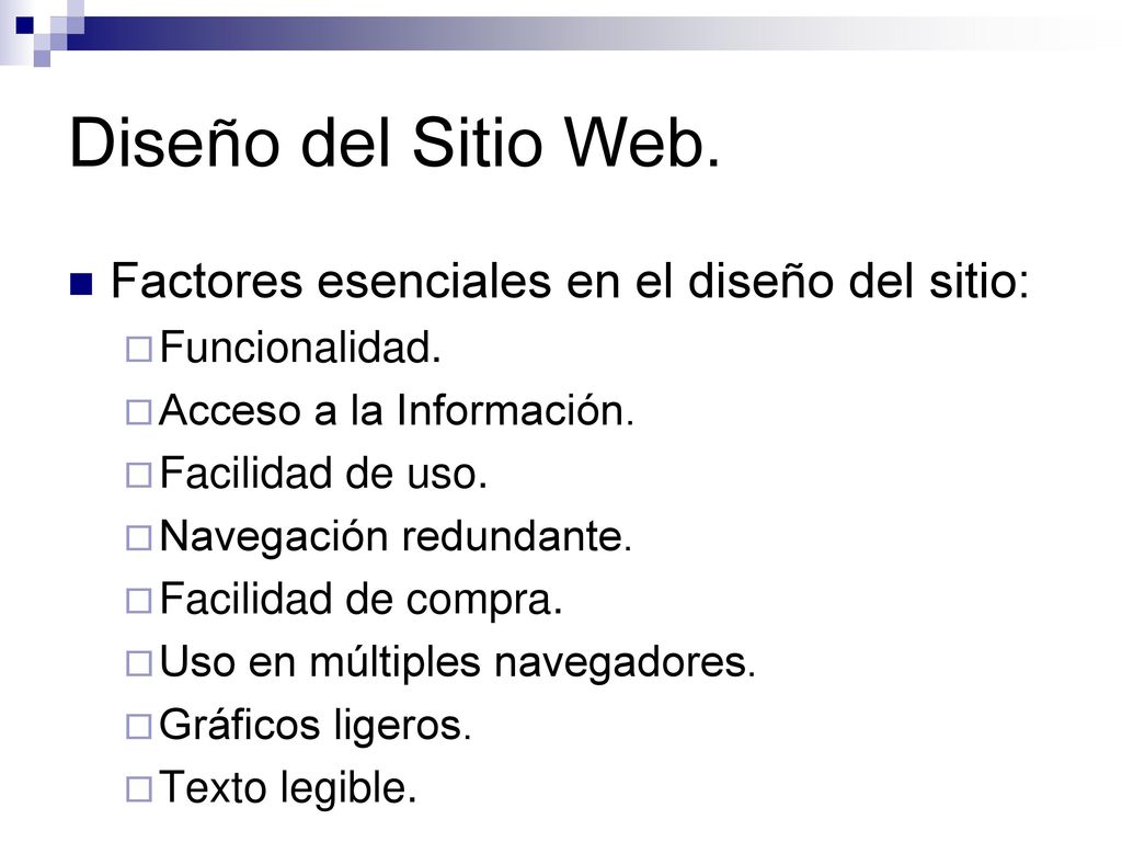 Diseño del Sitio Web. Factores esenciales en el diseño del sitio: