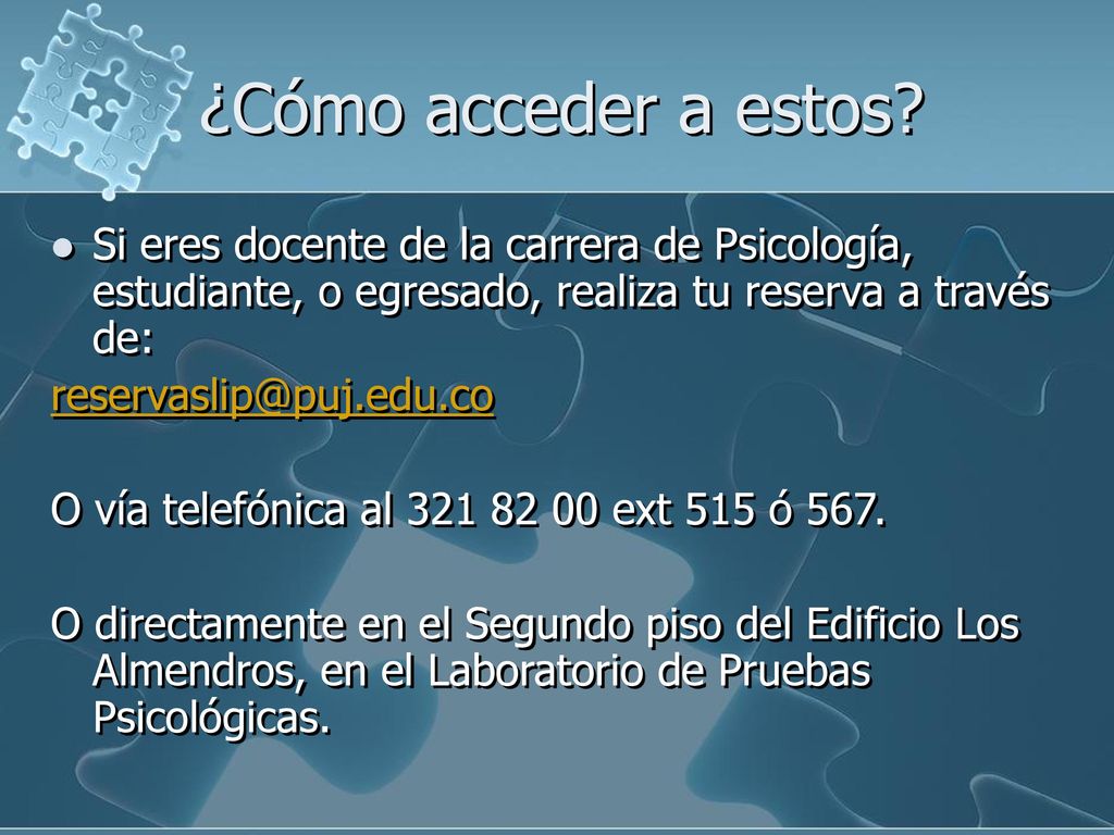 ¿Cómo acceder a estos Si eres docente de la carrera de Psicología, estudiante, o egresado, realiza tu reserva a través de: