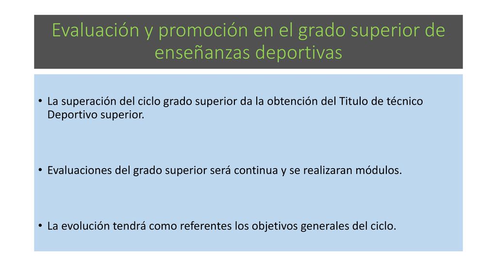 Evaluación y promoción en el grado superior de enseñanzas deportivas