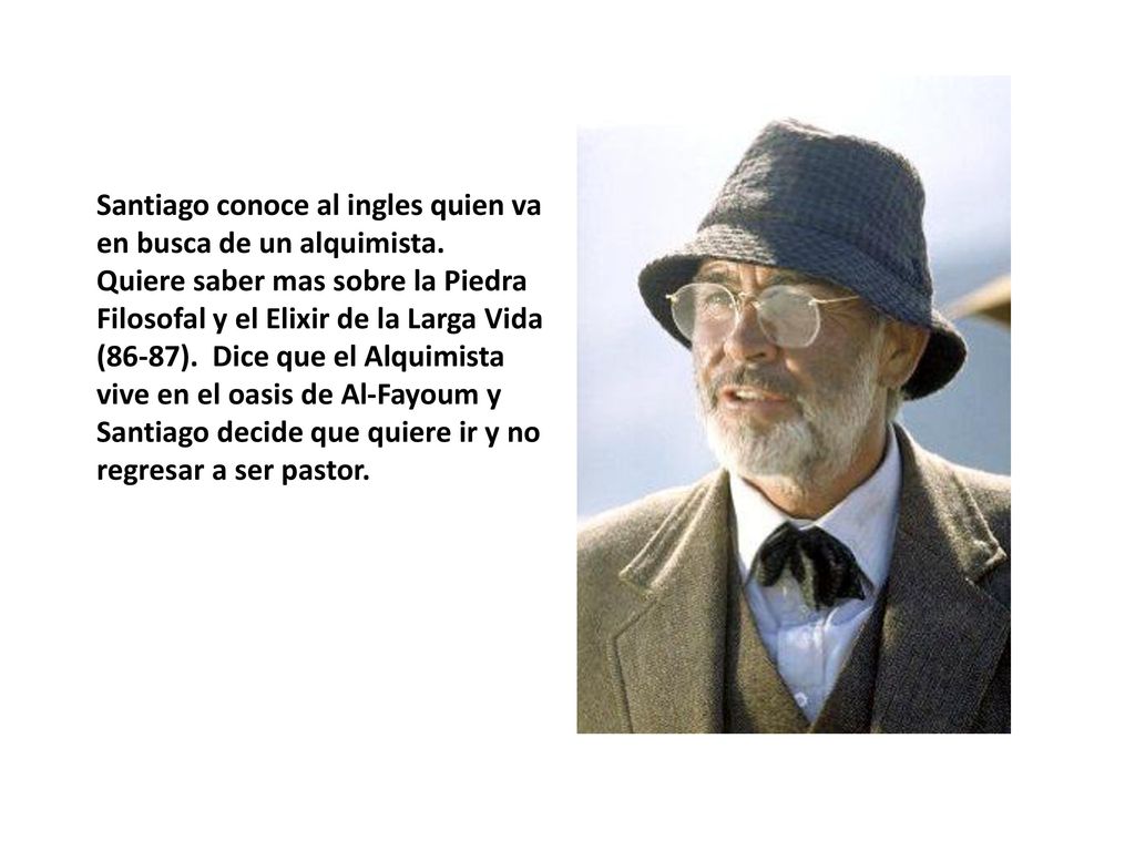 Santiago conoce al ingles quien va en busca de un alquimista