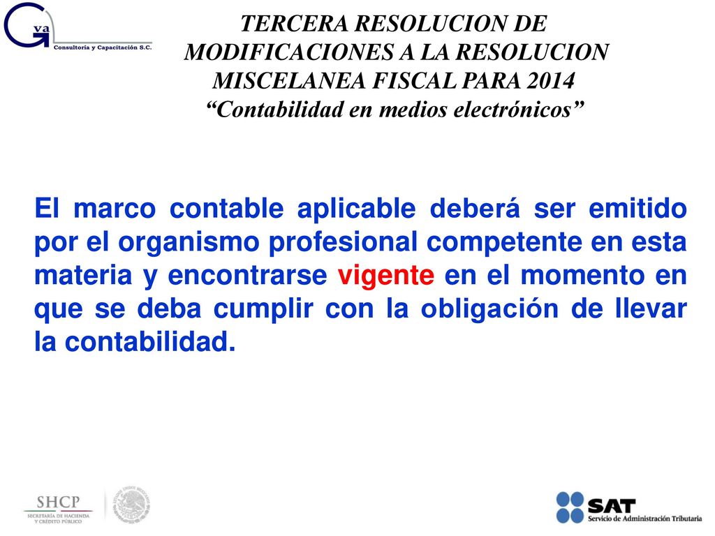 TERCERA RESOLUCION DE MODIFICACIONES A LA RESOLUCION. MISCELANEA FISCAL PARA Contabilidad en medios electrónicos