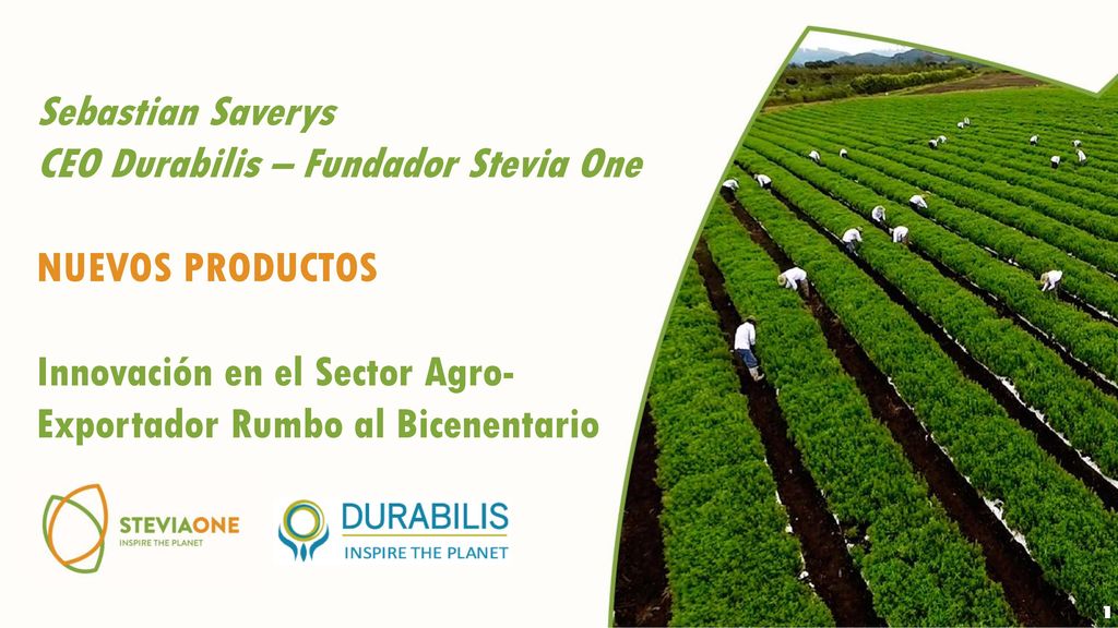 CEO Durabilis – Fundador Stevia One NUEVOS PRODUCTOS