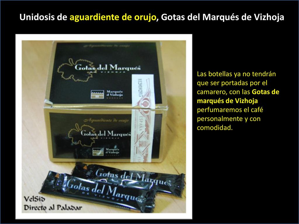 Unidosis de aguardiente de orujo, Gotas del Marqués de Vizhoja