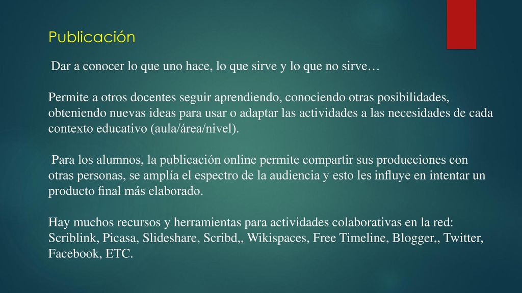 Publicación Dar a conocer lo que uno hace, lo que sirve y lo que no sirve…