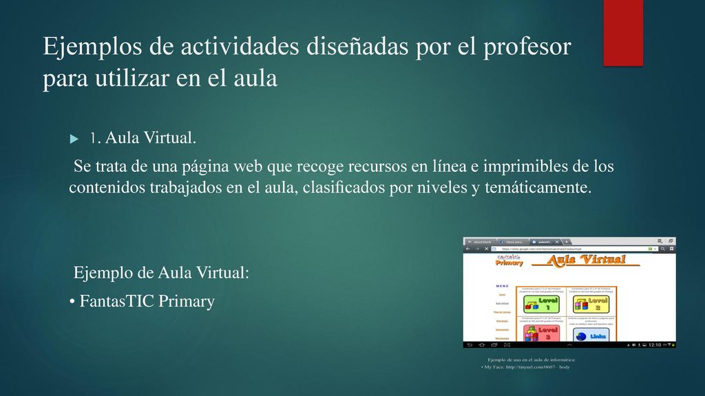 Ejemplos de actividades diseñadas por el profesor para utilizar en el aula