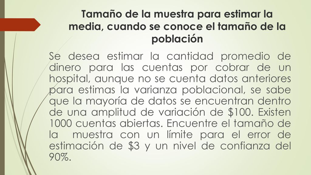 Tamaño de la muestra para estimar la media, cuando se conoce el tamaño de la población