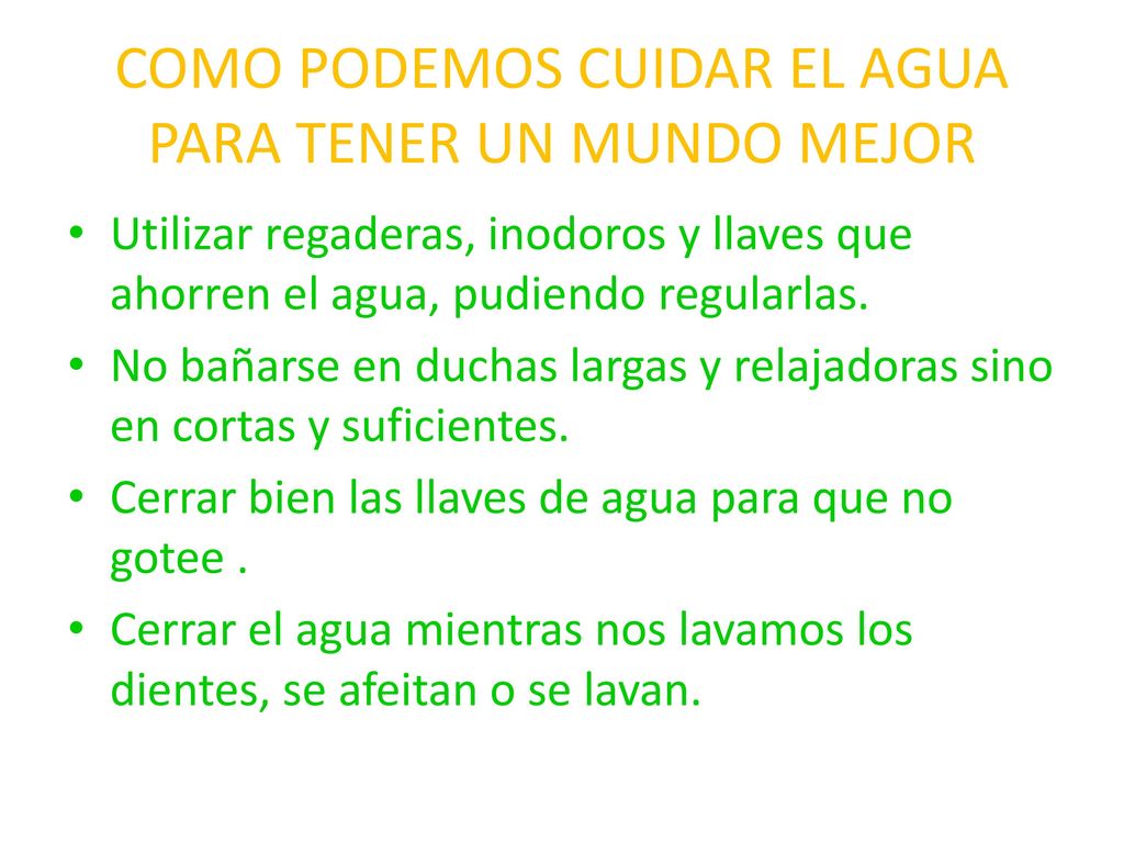 COMO PODEMOS CUIDAR EL AGUA PARA TENER UN MUNDO MEJOR