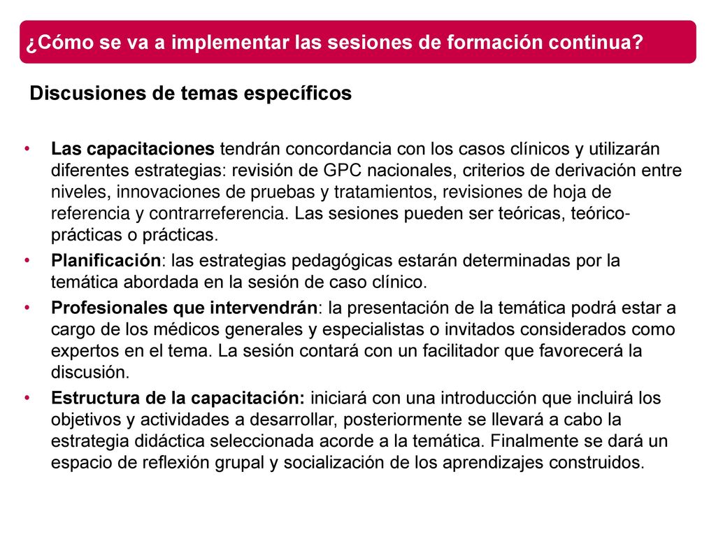 ¿Cómo se va a implementar las sesiones de formación continua