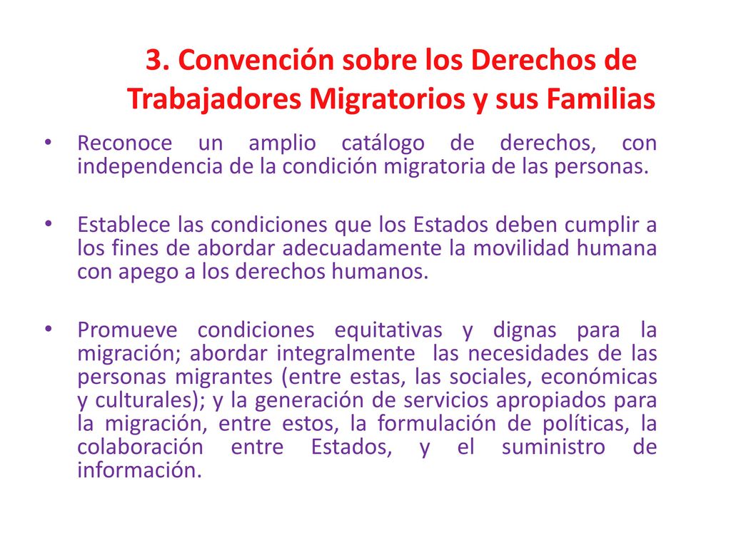 3. Convención sobre los Derechos de Trabajadores Migratorios y sus Familias
