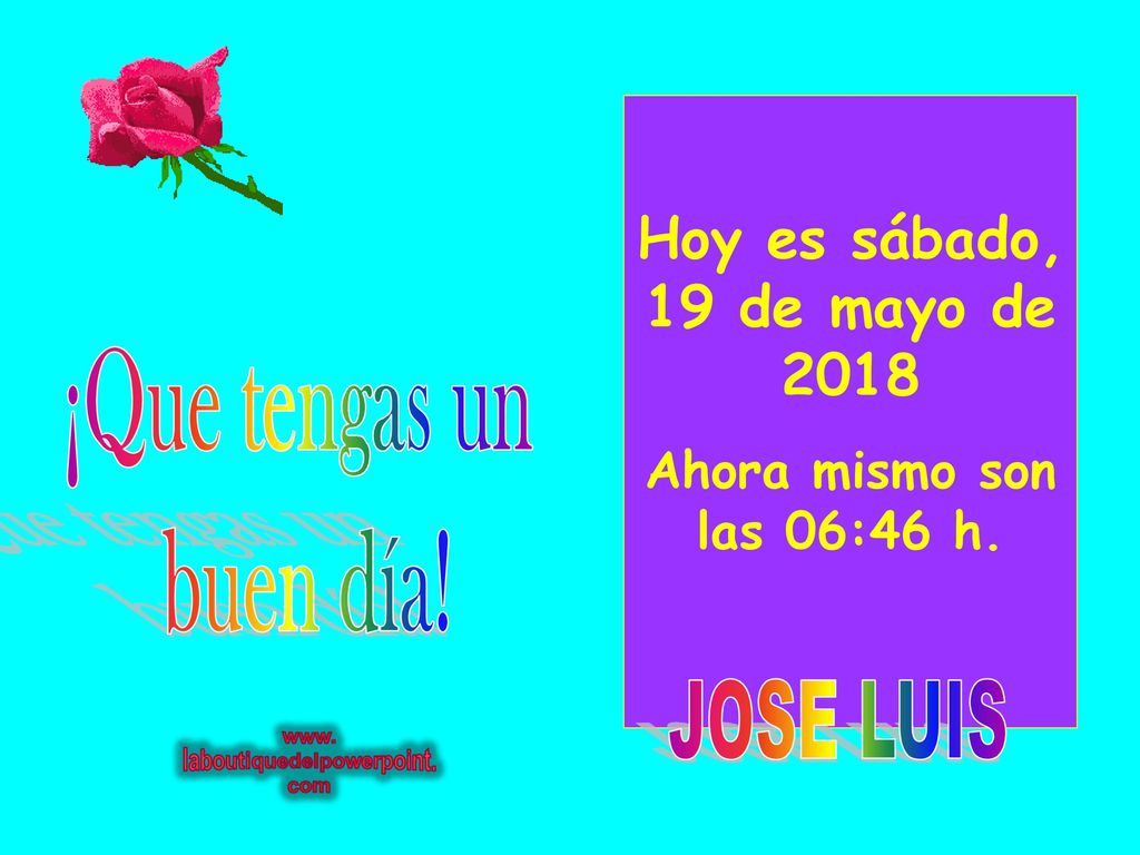 Hoy es sábado, 19 de mayo de 2018sábado, 19 de mayo de 2018sábado, 19 de mayo de 2018