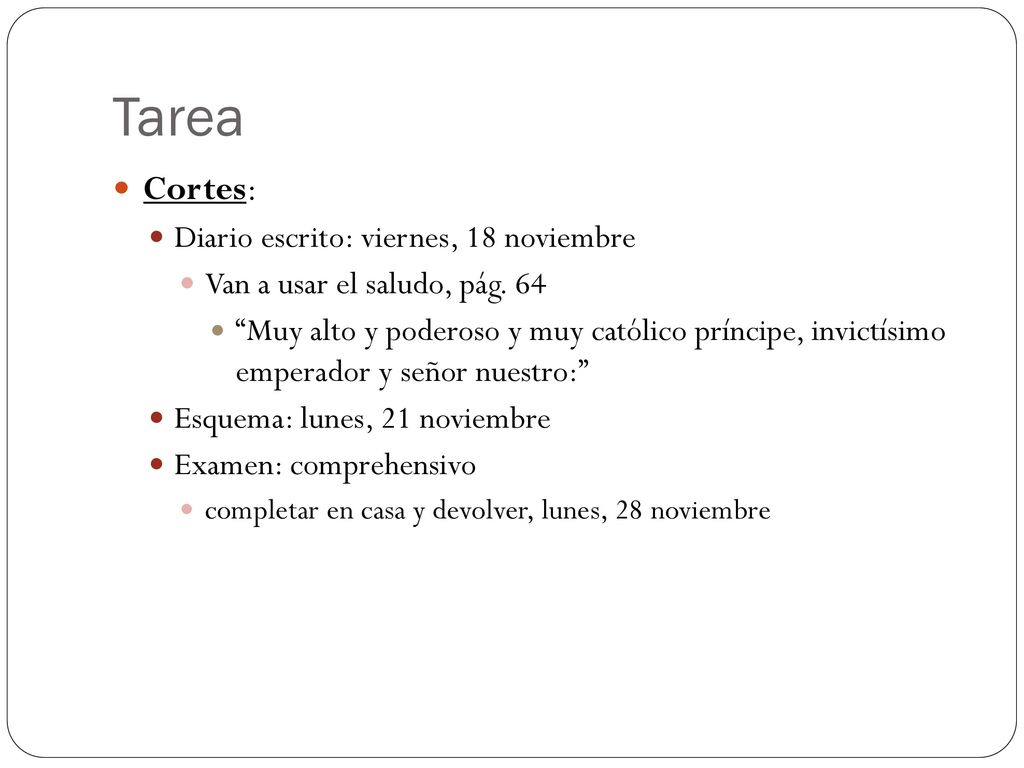 Tarea Cortes: Diario escrito: viernes, 18 noviembre
