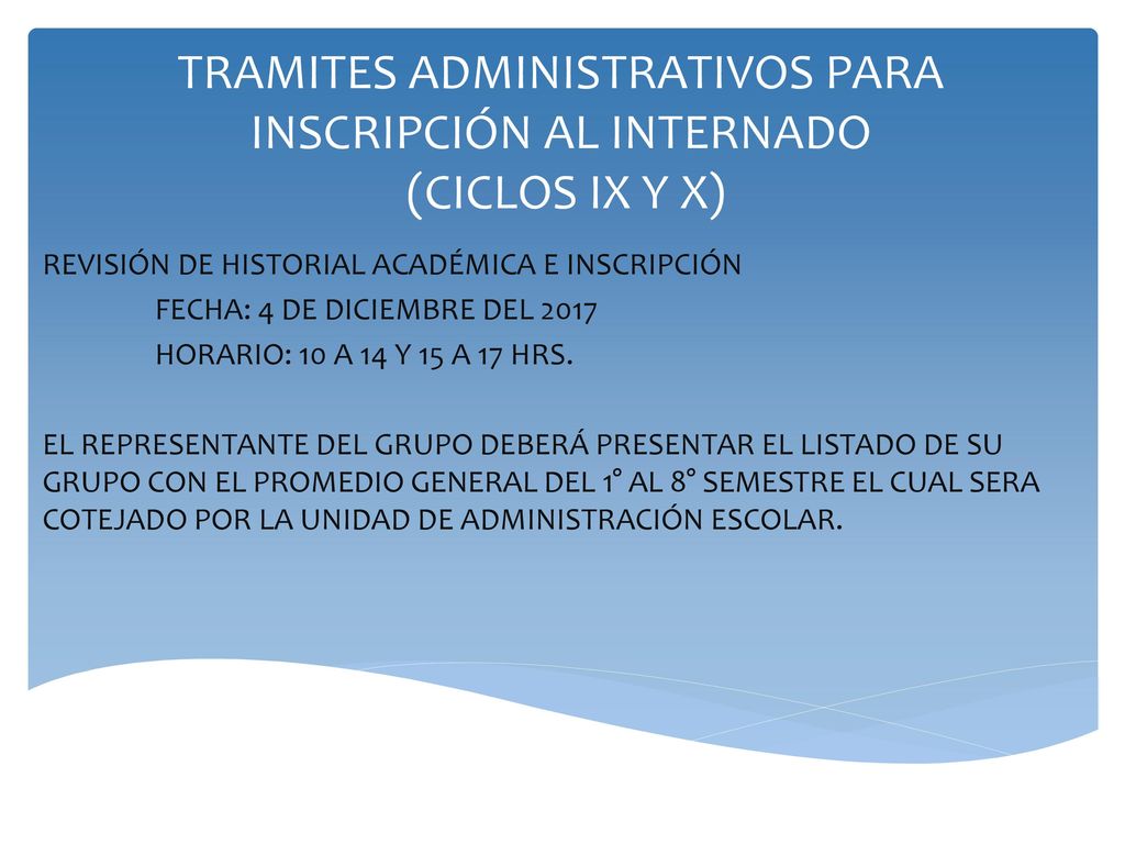 TRAMITES ADMINISTRATIVOS PARA INSCRIPCIÓN AL INTERNADO (CICLOS IX Y X)