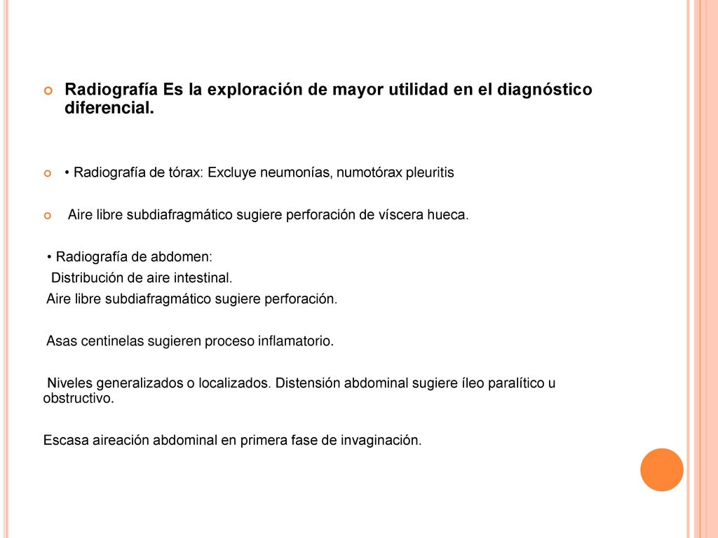 Radiografía Es la exploración de mayor utilidad en el diagnóstico diferencial.