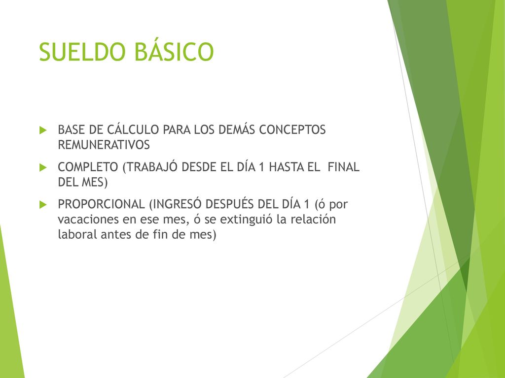 SUELDO BÁSICO BASE DE CÁLCULO PARA LOS DEMÁS CONCEPTOS REMUNERATIVOS