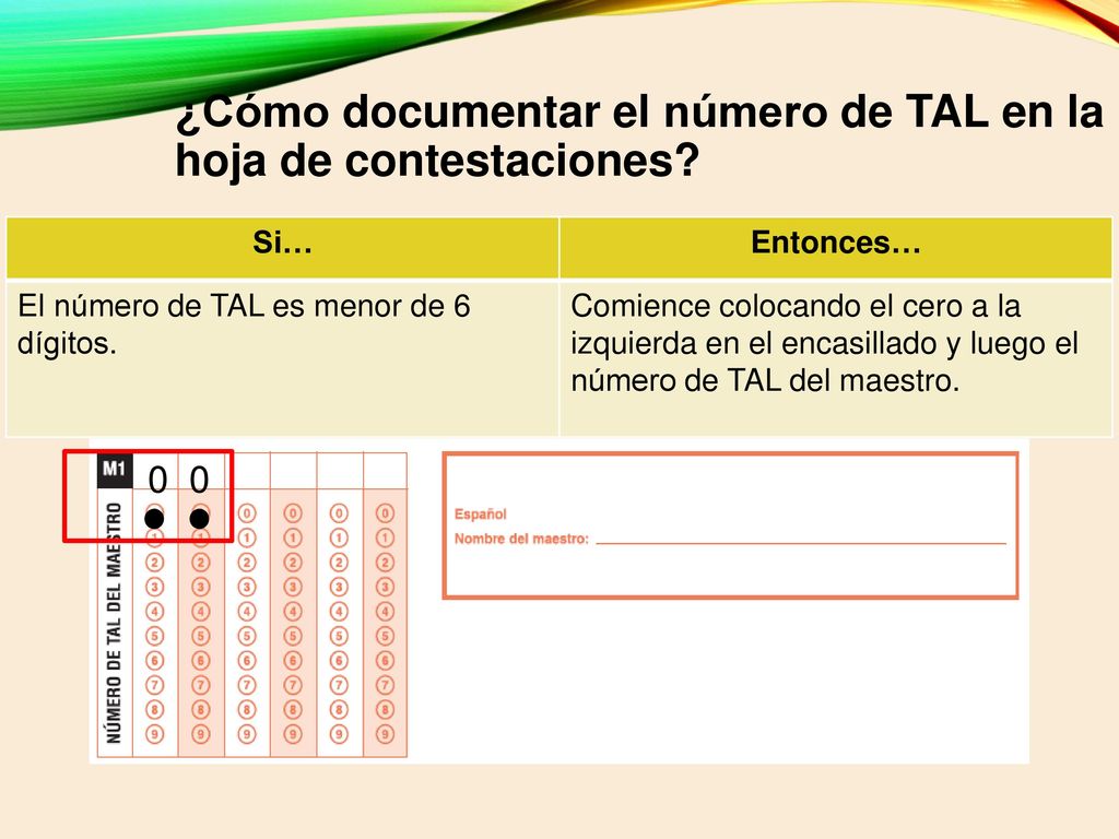 ¿Cómo documentar el número de TAL en la hoja de contestaciones