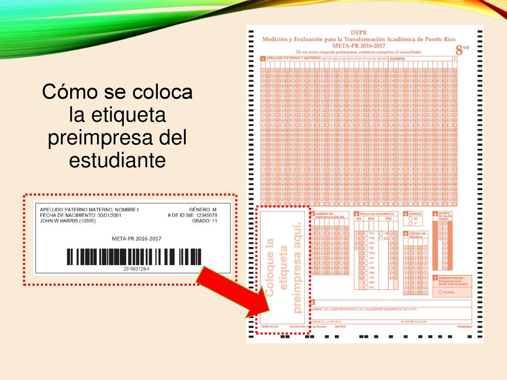 Cómo se coloca la etiqueta preimpresa del estudiante