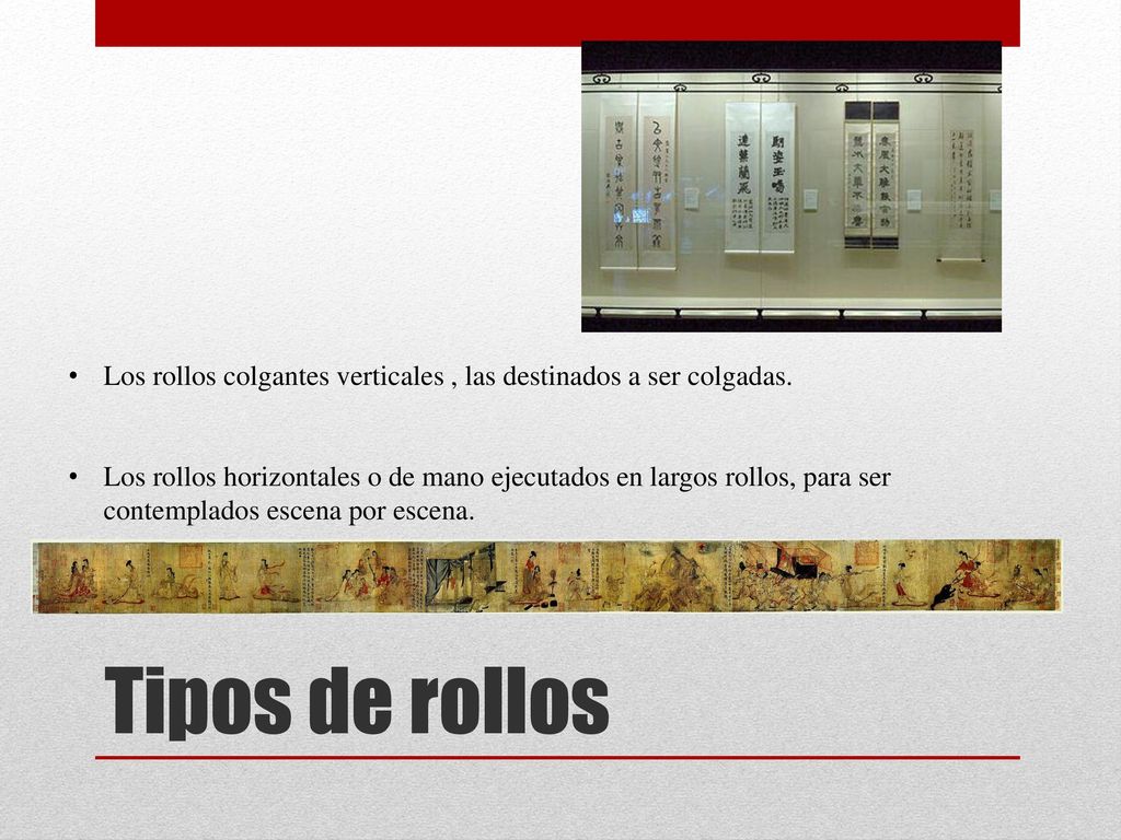 Los rollos colgantes verticales , las destinados a ser colgadas.