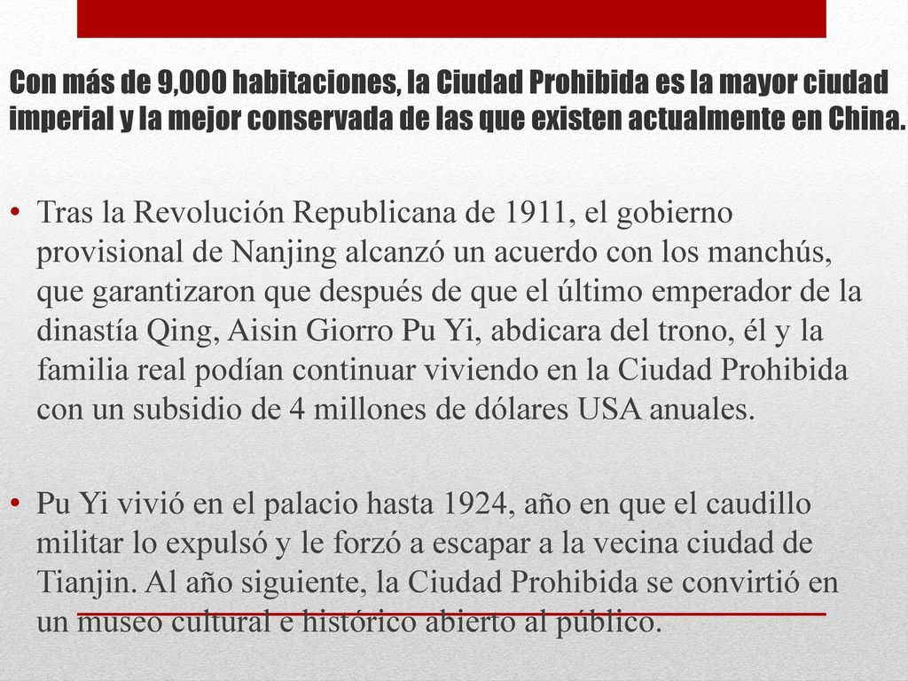 Con más de 9,000 habitaciones, la Ciudad Prohibida es la mayor ciudad imperial y la mejor conservada de las que existen actualmente en China.