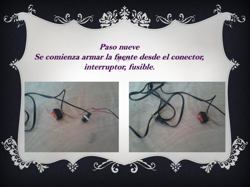 Se comienza armar la fuente desde el conector, interruptor, fusible.