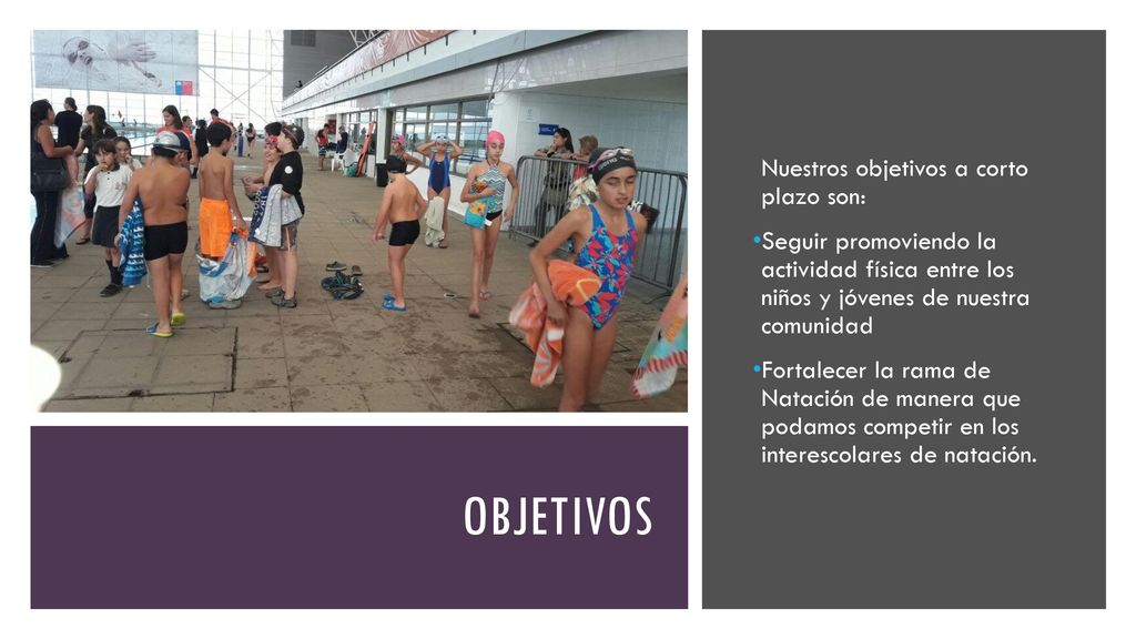 Objetivos Nuestros objetivos a corto plazo son: