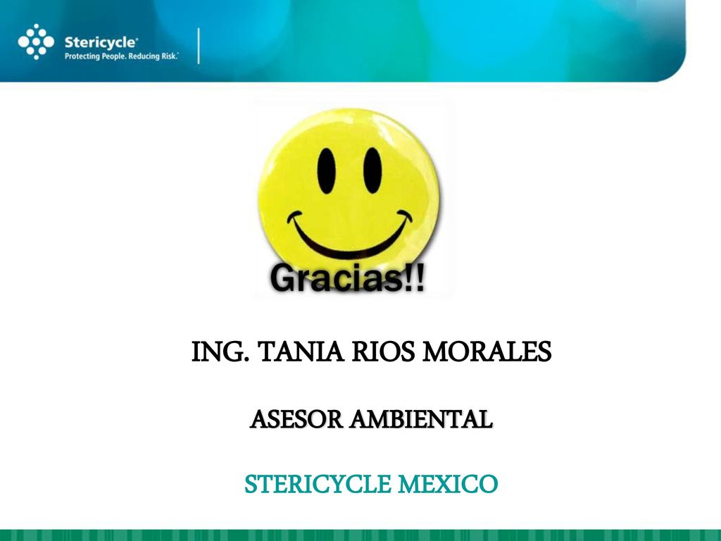 ING. TANIA RIOS MORALES ASESOR AMBIENTAL STERICYCLE MEXICO 42