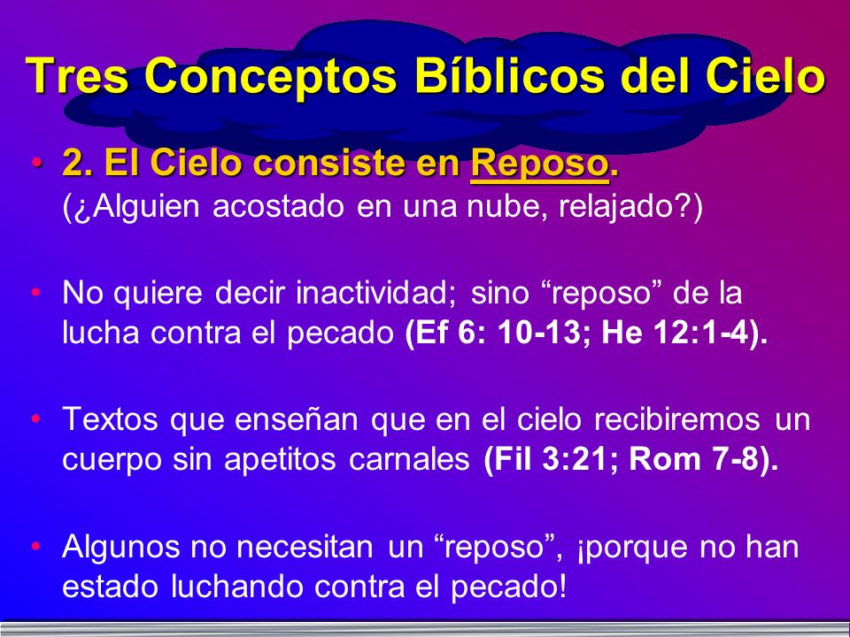 Tres Conceptos Bíblicos del Cielo