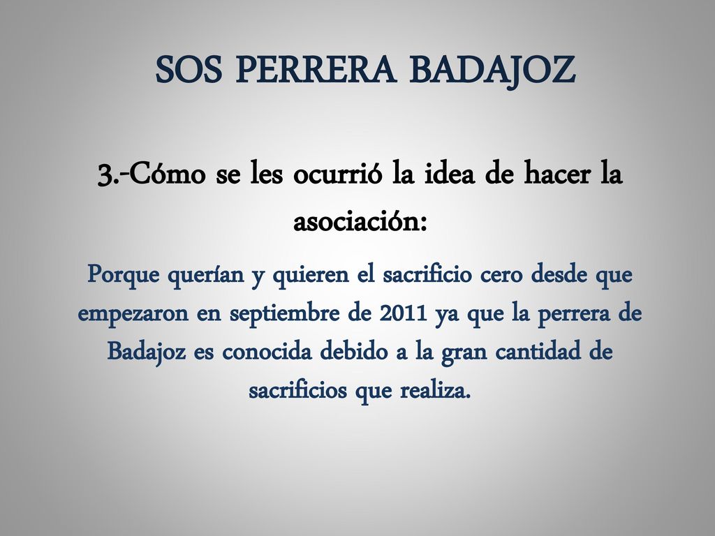 3.-Cómo se les ocurrió la idea de hacer la asociación: