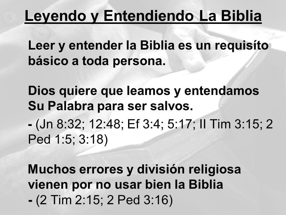 Leyendo y Entendiendo La Biblia
