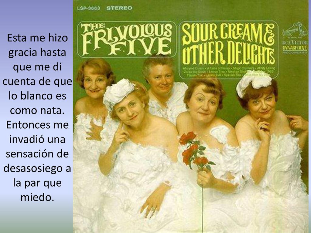 Esta me hizo gracia hasta que me di cuenta de que lo blanco es como nata.