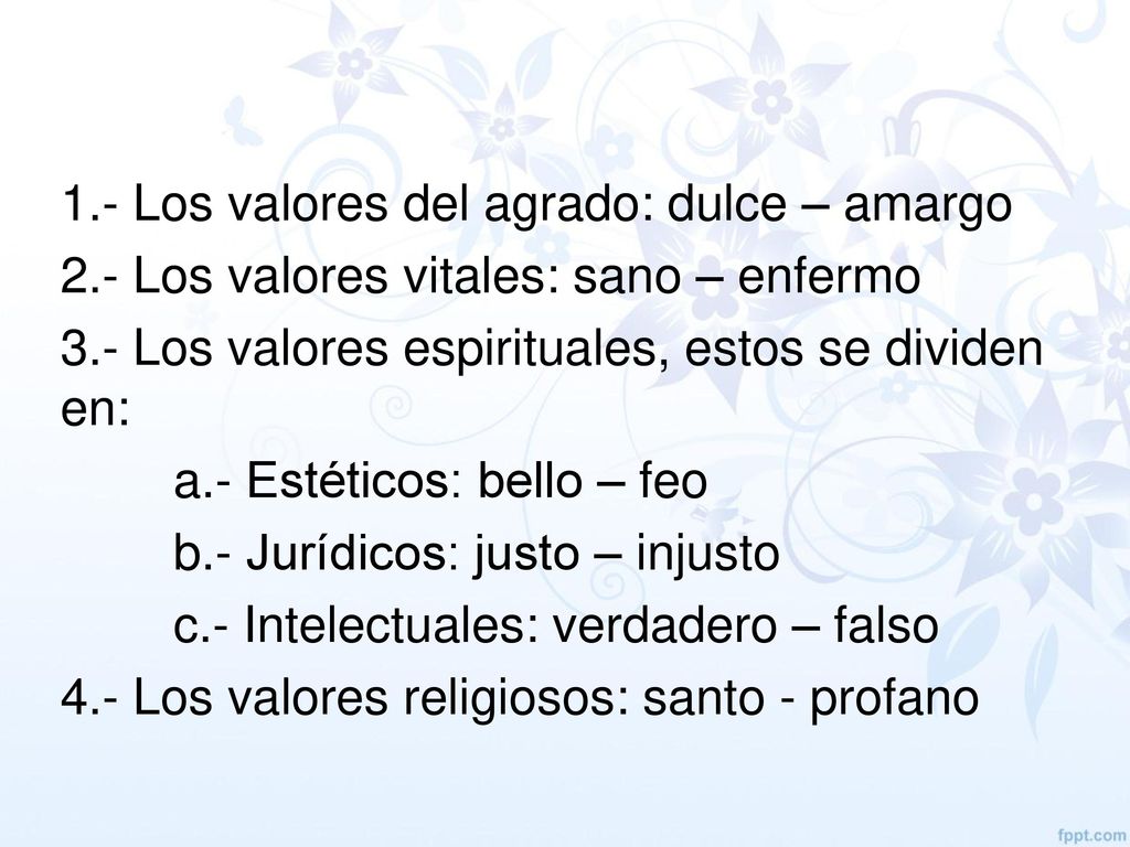 1. - Los valores del agrado: dulce – amargo 2
