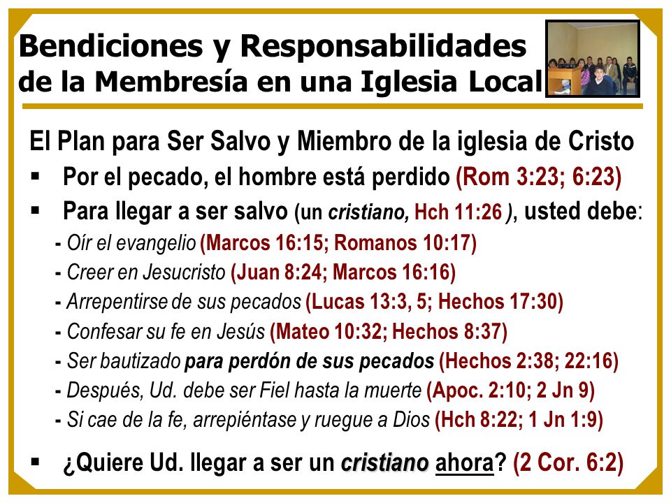 Bendiciones y Responsabilidades de la Membresía en una Iglesia Local