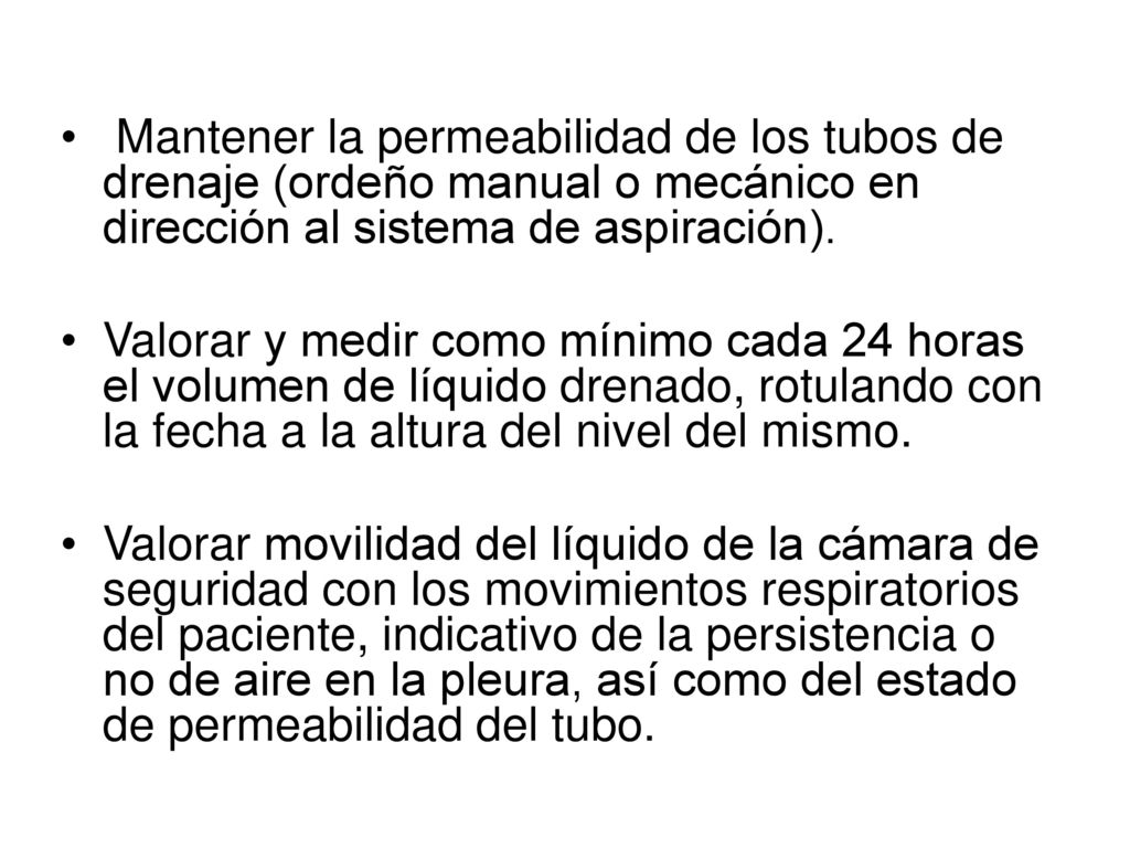Mantener la permeabilidad de los tubos de drenaje (ordeño manual o mecánico en dirección al sistema de aspiración).