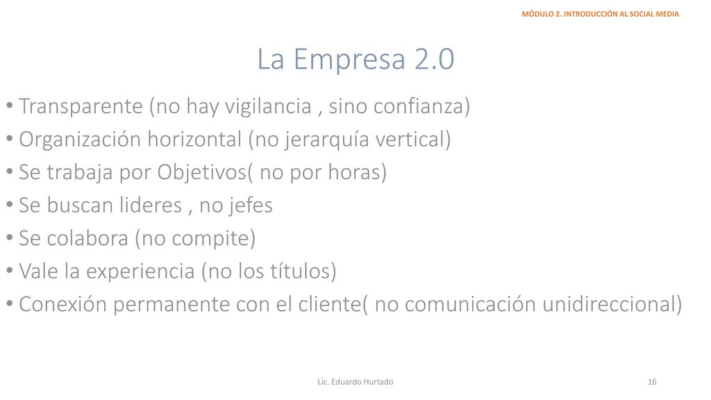 La Empresa 2.0 Transparente (no hay vigilancia , sino confianza)