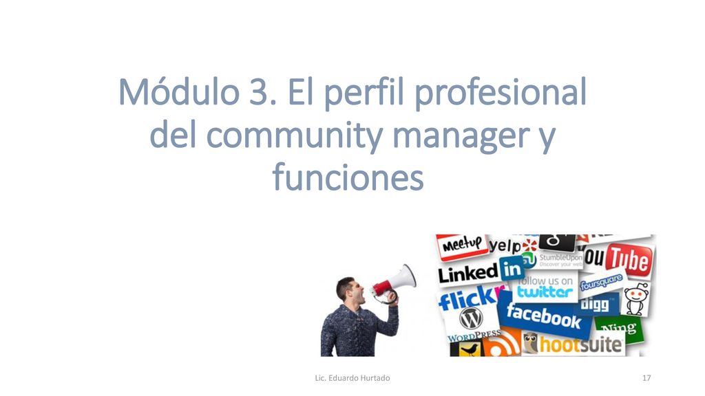 Módulo 3. El perfil profesional del community manager y funciones