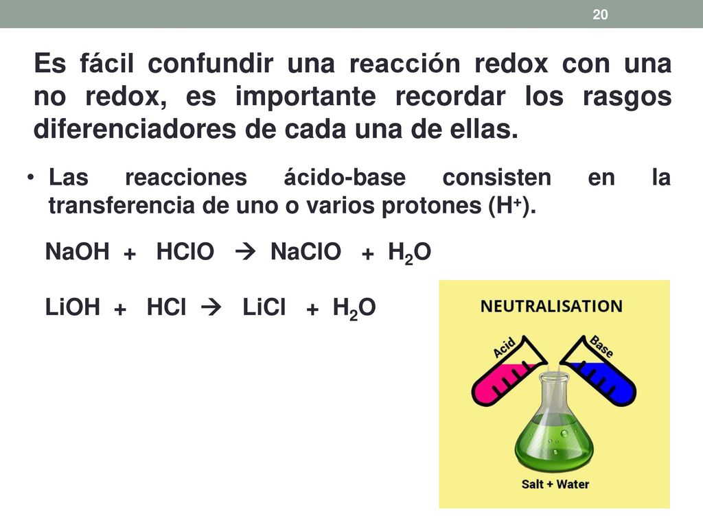 Es fácil confundir una reacción redox con una no redox, es importante recordar los rasgos diferenciadores de cada una de ellas.