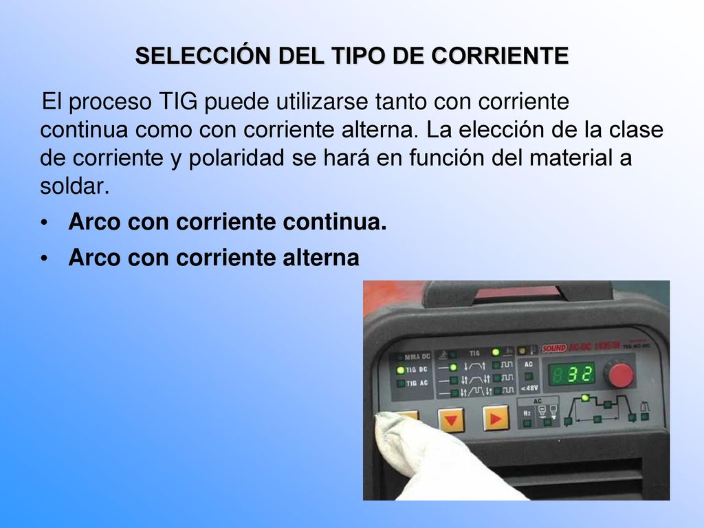SELECCIÓN DEL TIPO DE CORRIENTE